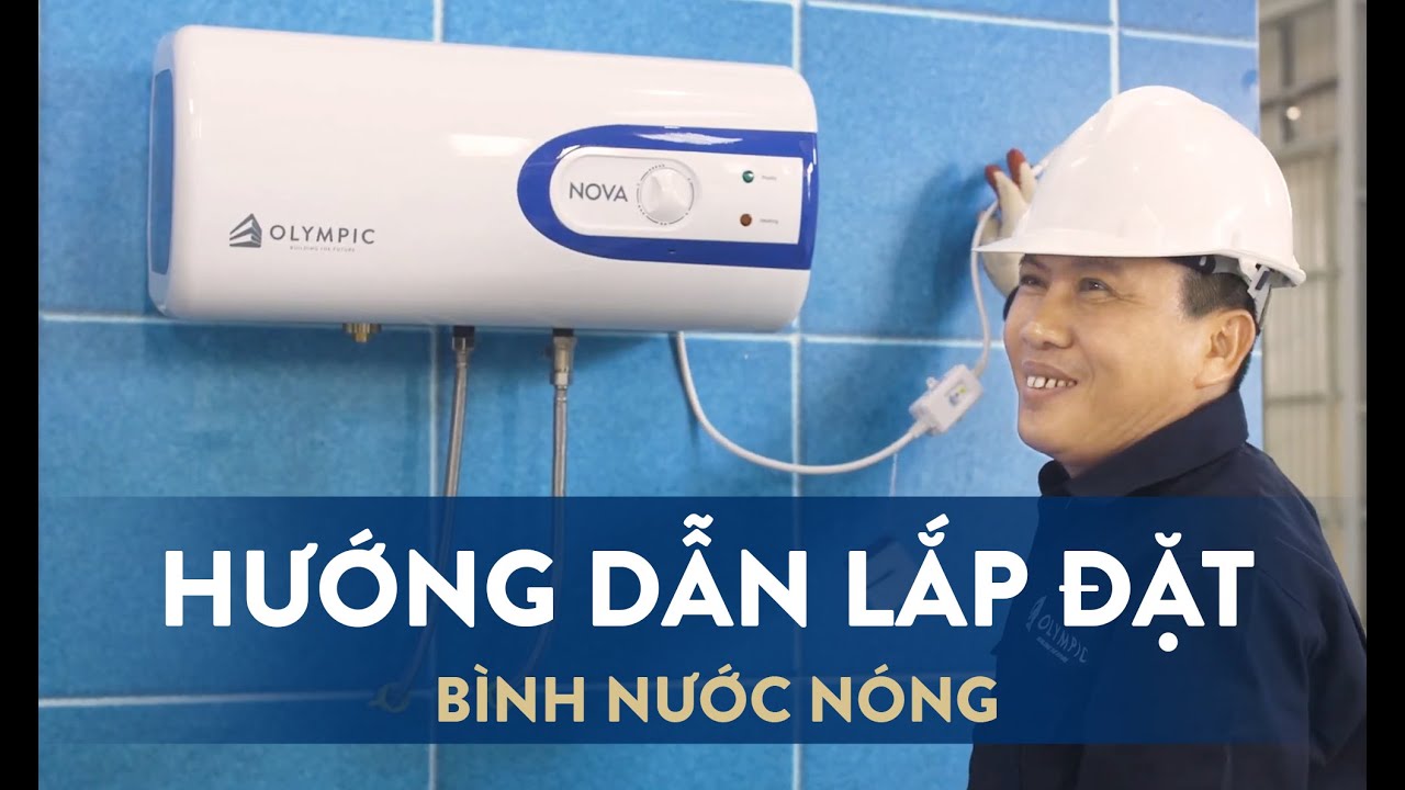 Hướng dẫn cách lắp bình nóng lạnh gián tiếp