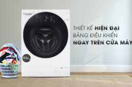 Những mẫu máy giặt lồng ngang LG nổi tiếng trên thị trường Việt Nam