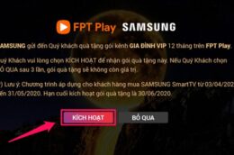 Hướng dẫn nhận gói khuyến mãi FPT Play 30 ngày miễn phí trên Smart tivi Samsung 2019