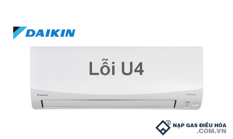 Hưỡng dẫn cách khắc phục điều hòa Đaikin bị lỗi với mã U4
