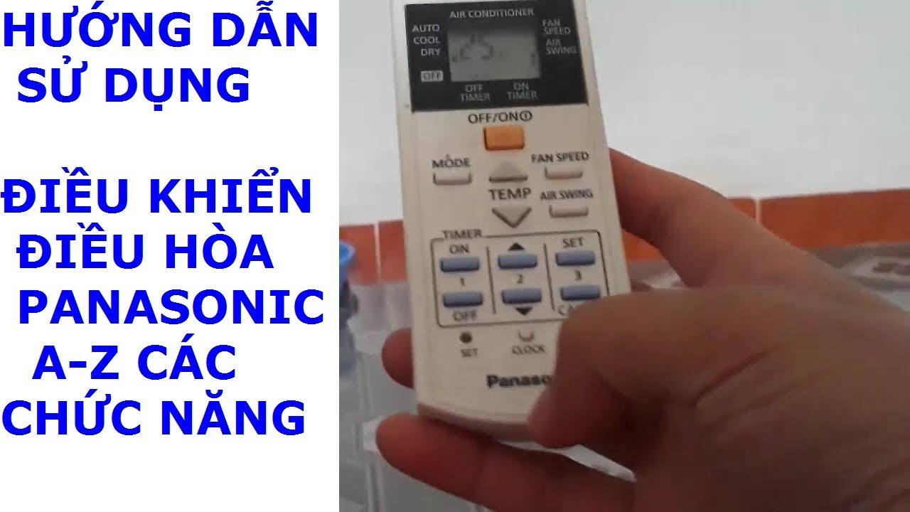 Hướng dẫn dùng các tính năng trên remote điều hòa Panasonic