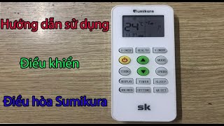 Hướng dẫn sử dụng bộ điều khiển điều hòa Sumikura một cách dễ dàng