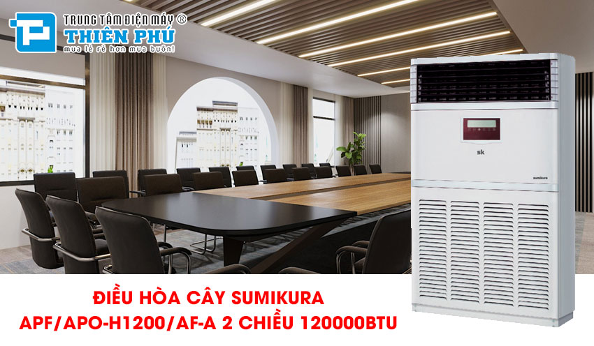 Điều Hòa Cây(Tủ Đứng) Sumikura APF/APO-H1200/AF-A 2 Chiều 120000Btu