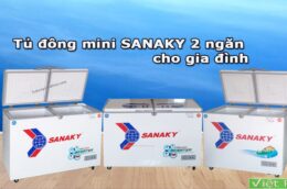 Sắm ngay tủ đông Sanaky 2 ngăn với tài chính chỉ từ 6 triệu đồng