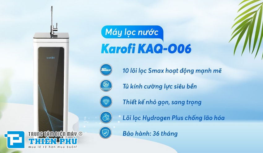 Máy lọc nước Karofi KA-O06