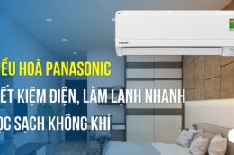 Hai mẫu điều hòa Panasonic inverter bạn nên sử dụng cho căn phòng có diện tích dưới 15 m2