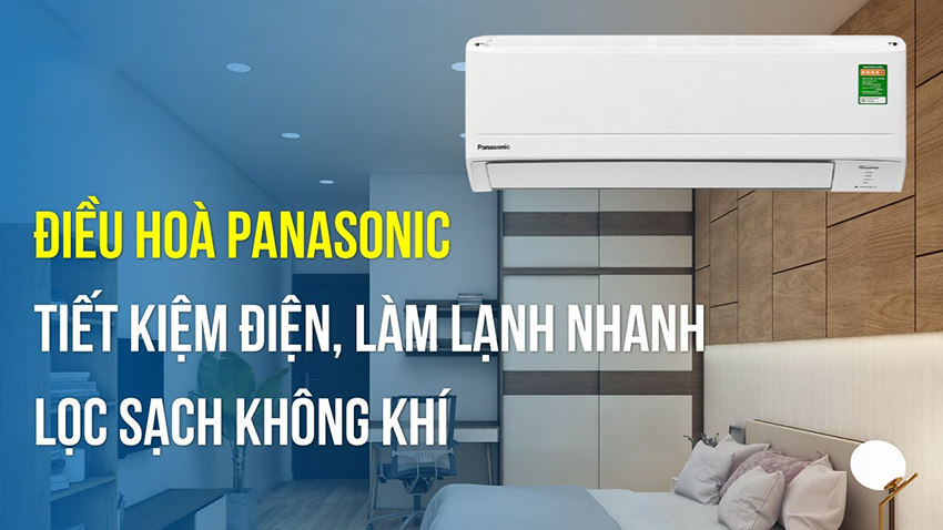 Hai mẫu điều hòa Panasonic inverter bạn nên sử dụng cho căn phòng có diện tích dưới 20 m2