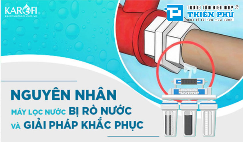 Máy lọc nước AO Smith G2 rò rỉ nước, nguyên nhân và cách khắc phục lỗi