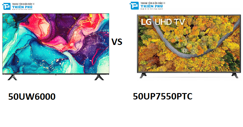 So sánh chất lượng của tivi Casper 50UW6000 và tivi LG 50UP7550PTC