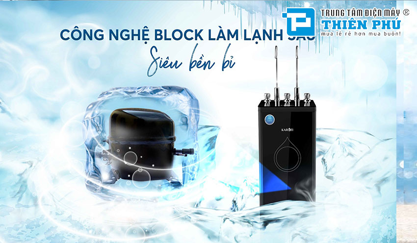 Máy lọc nước Karofi O-D138- Bình lạnh cực đại- Sảng khoái vô biên