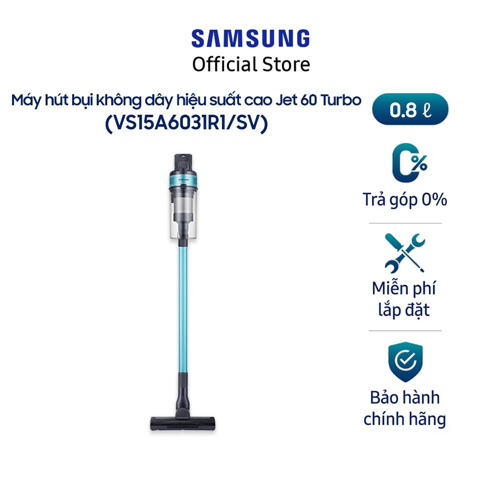Máy hút bụi Samsung Cầm Tay VS15A6031R1/SV có phải " chân ái" của chị em nội trợ?