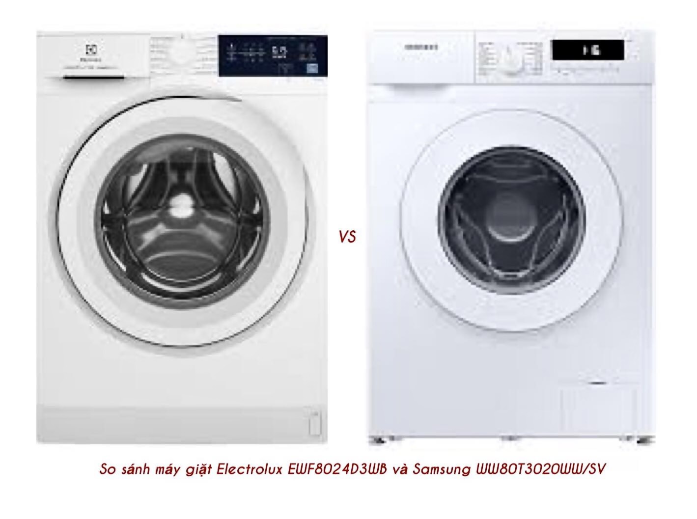 Nên chọn mua máy giặt 8kg Electrolux EWF8024D3WB hay Samsung WW80T3020WW/SV thì tốt hơn?