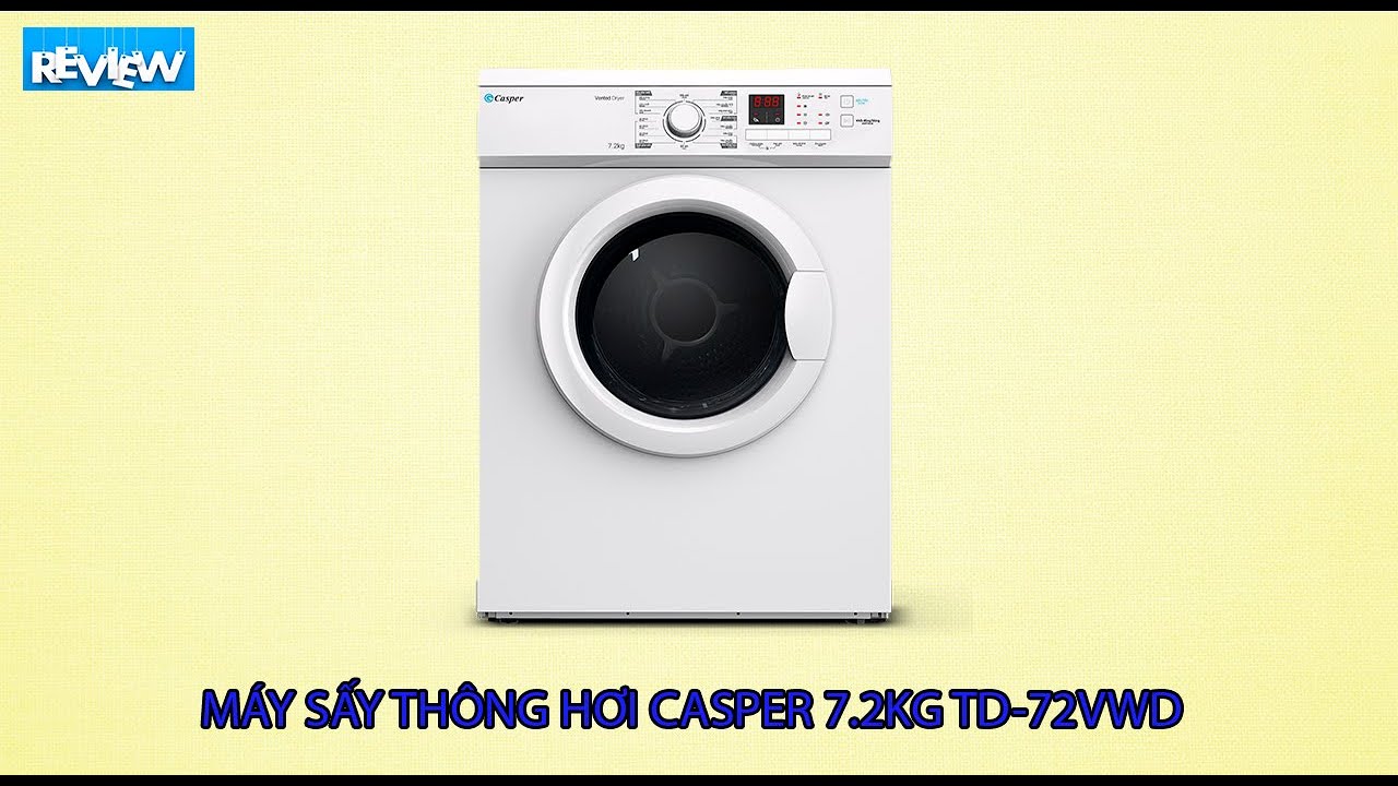 Ngon - Bổ - Rẻ chỉ có thể là máy sấy quần áo Casper 7.2kg TD-72VWD