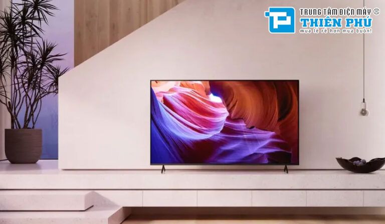 Giới thiệu 3 mẫu Smart tivi Sony cao cấp nhất hiện nay được nhiều gia lựa chọn