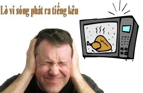 Lò vi sóng phát ra tiếng kêu