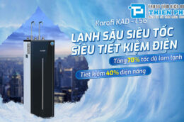 Máy lọc nước Karofi 10 lõi KAD-L56- Sự đầu tư xứng đáng cho gia đình bạn