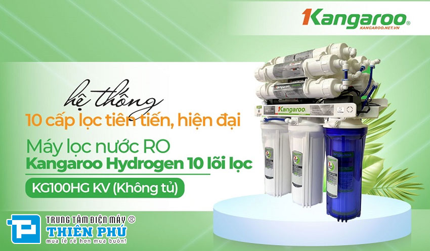 Máy Lọc Nước Kangaroo Hydrogen KG100HG 10 Lõi