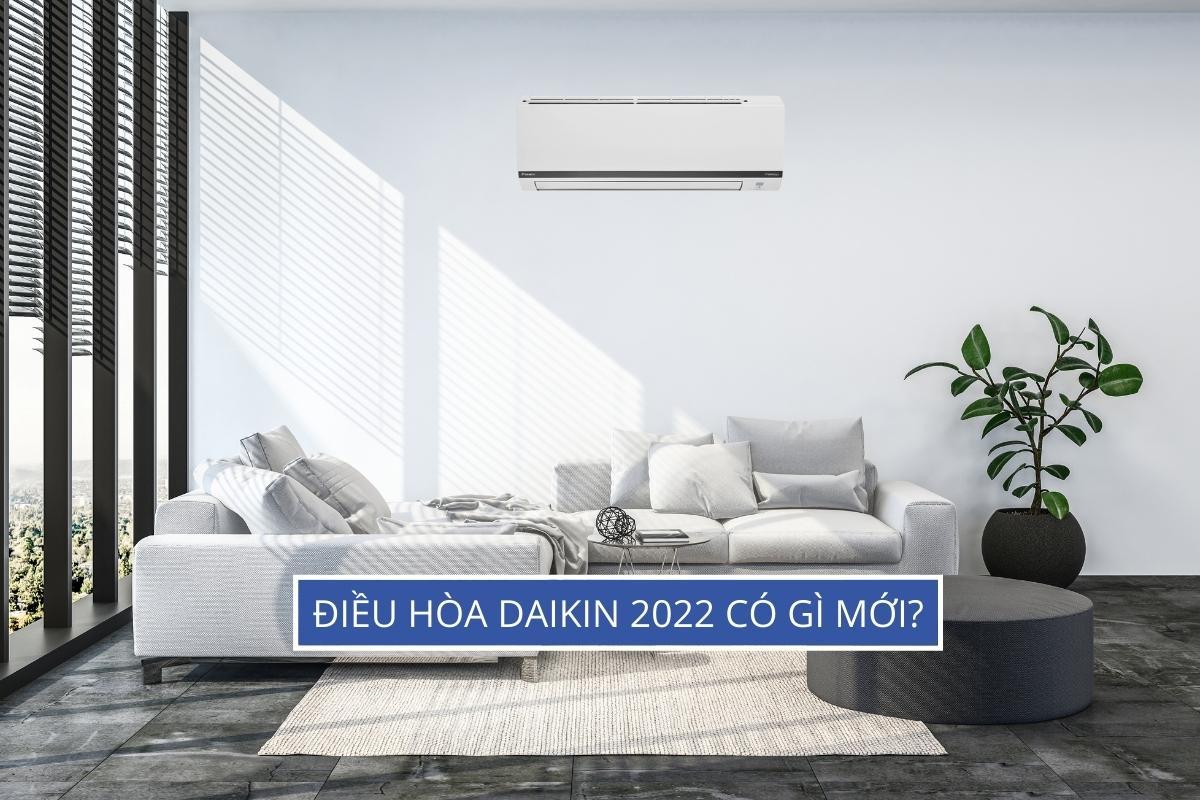 4 điểm mới chỉ có trên chiếc điều hòa Daikin 9000btu FTKY25WAVMV năm 2022