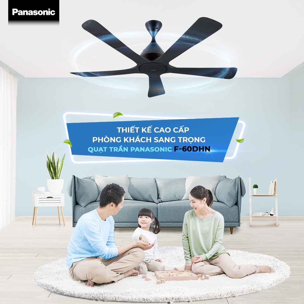 Khám phá những tính năng nổi bật của quạt trần Panasonic F-60DHN cho người dùng tham khảo