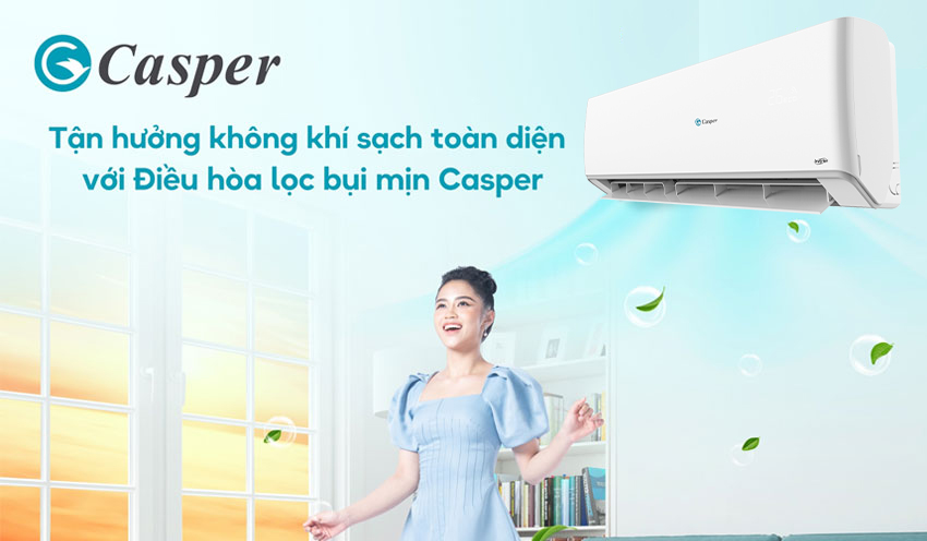 Tổng quan về các mẫu điều hòa casper 1 chiều đang được bán chạy nhất năm nay