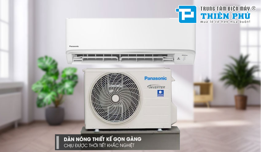 Mẫu điều hòa panasonic bán chạy nhất tại Điện Máy Thiên Phú