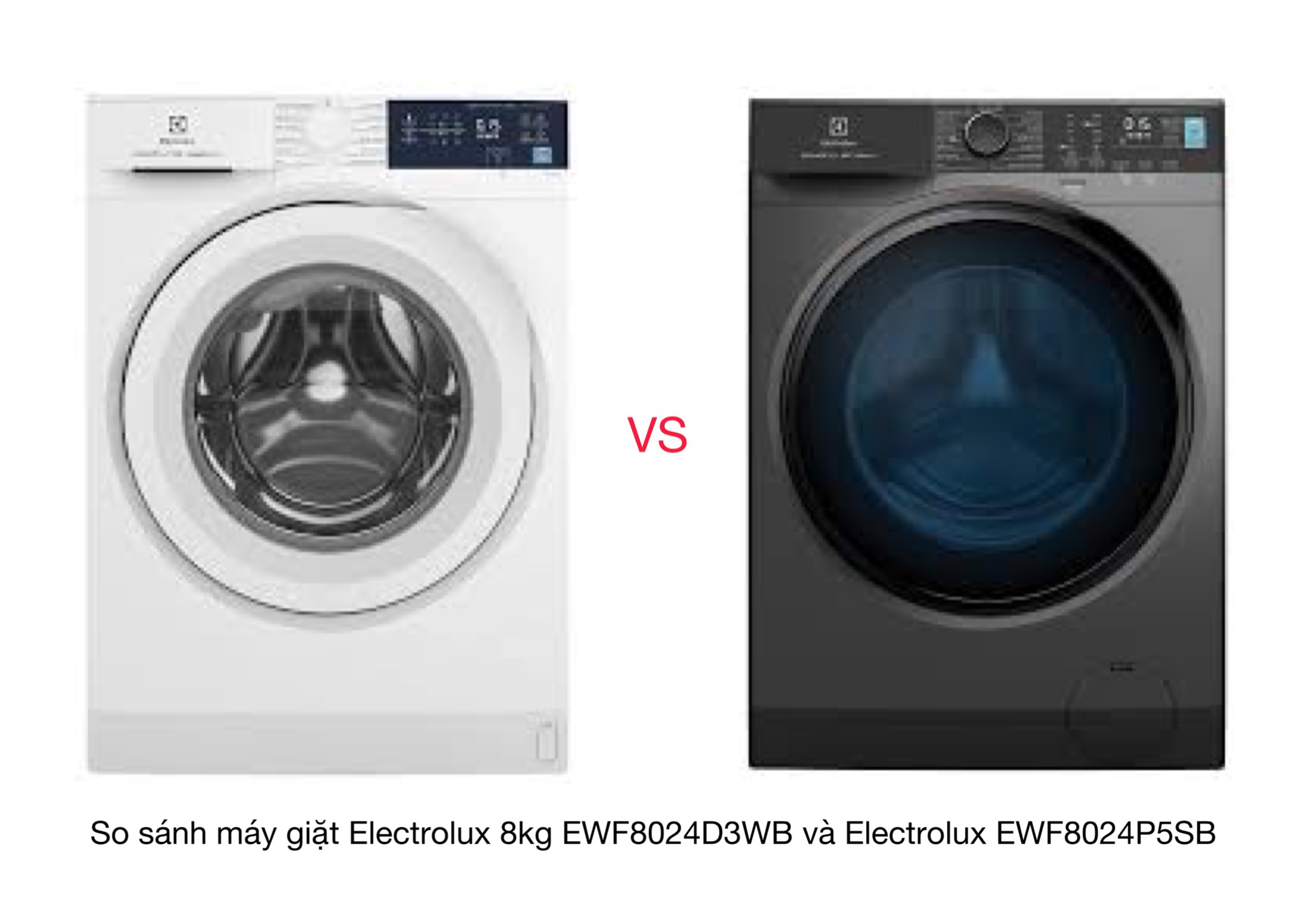 So sánh máy giặt Electrolux 8kg EWF8024D3WB và Electrolux EWF8024P5SB