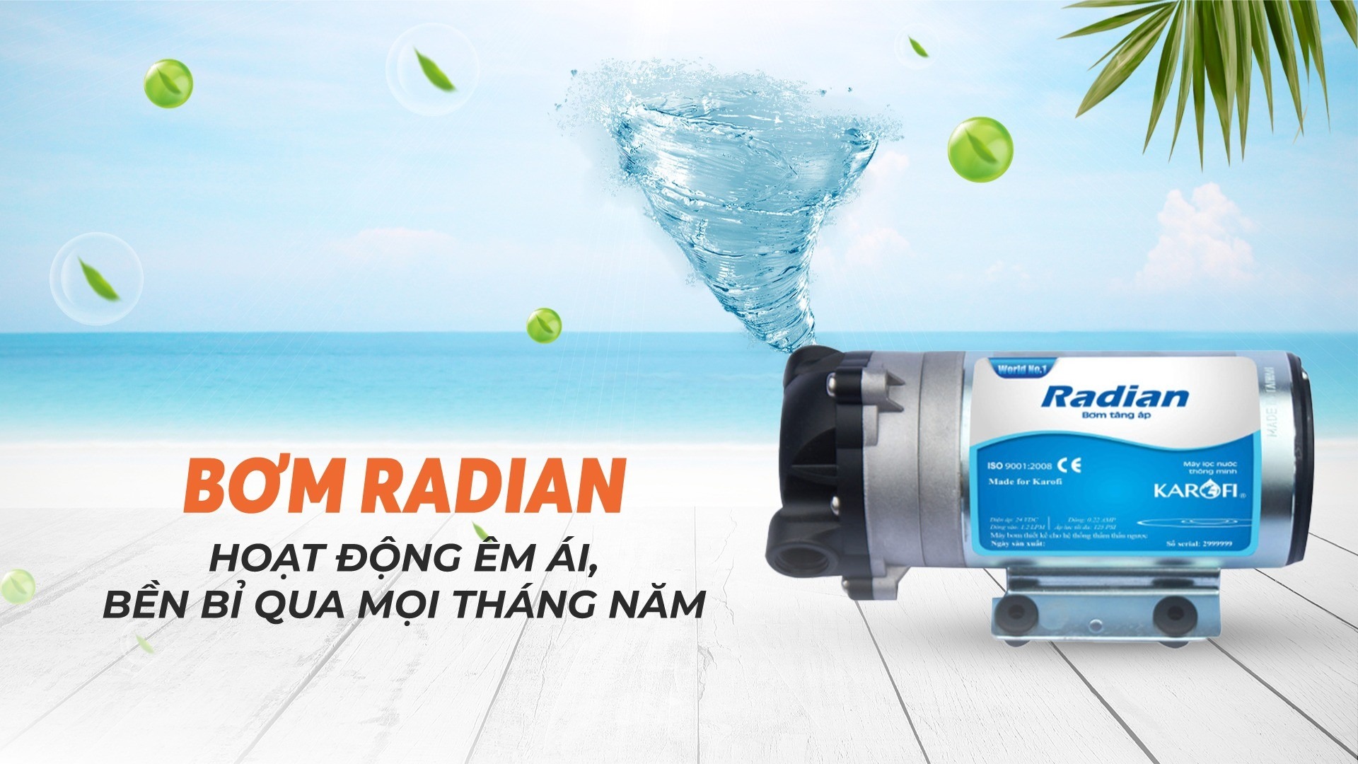 Sử dụng bơm Radian hoạt động mạnh mẽ