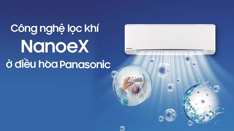 TOP điều hòa Panasonic inverter trang bị công nghệ lọc không khí được ưa chuộng năm