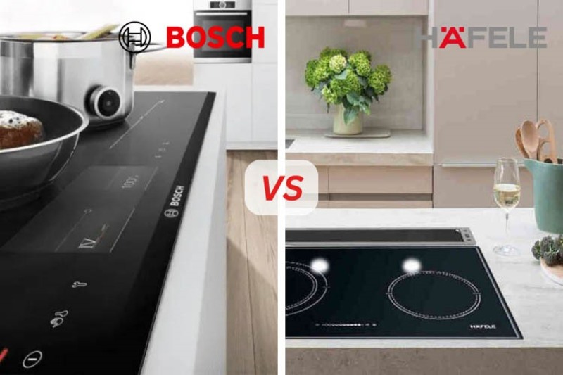 Cuộc chiến giữa bếp từ Bosch và Hafele - Ai là người chiến thắng?