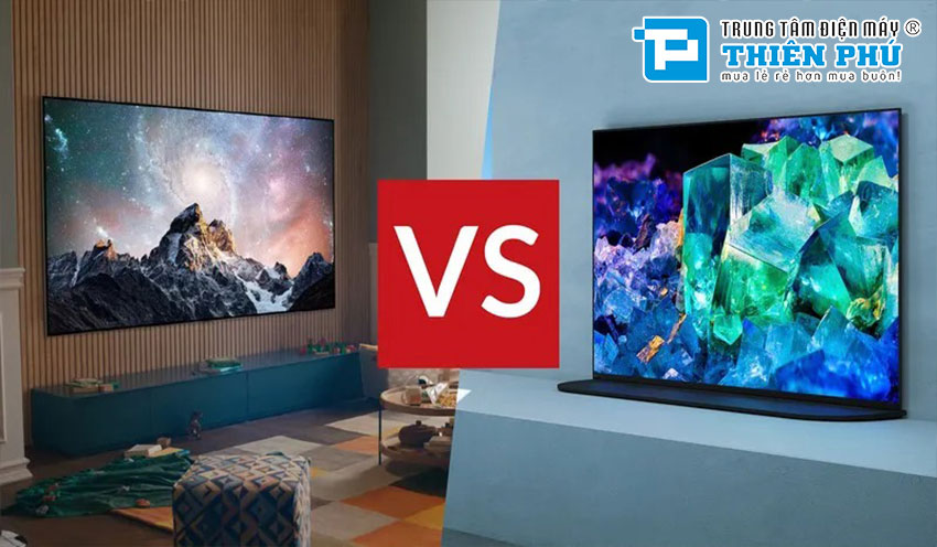 So sánh Tivi Sony và Samsung-Lựa chọn hoàn hảo nào cho trải nghiệm giải trí tuyệt vời