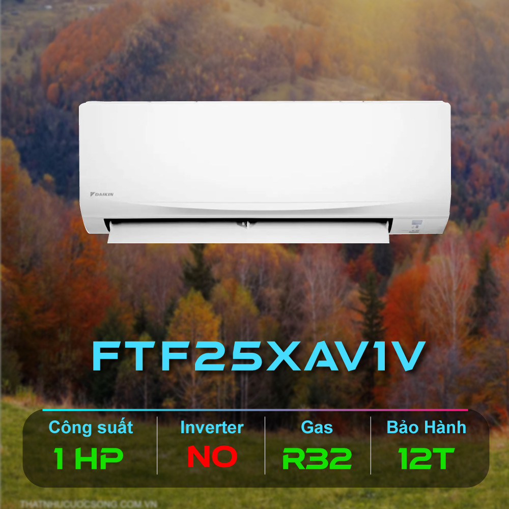 Những điều cần biết về điều hòa Daikin 9000 1 chiều FTF25XAV1V khi chọn mua