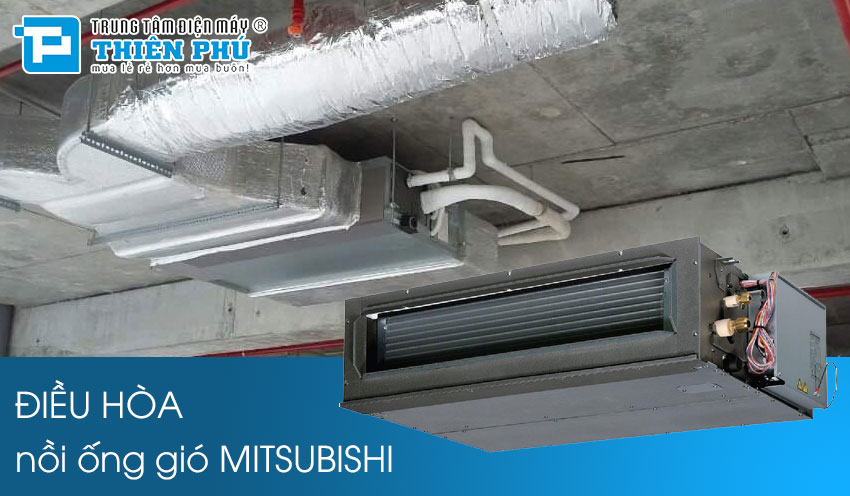 Điều hòa nối ống gió Mitsubishi 42000btu FDUM125CSV-S5/FDC125CSV-S5