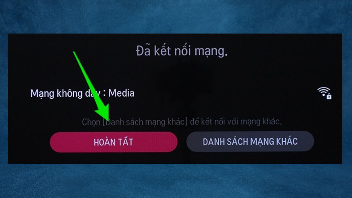 Không bật được wifi trên smart tivi LG phải làm thế nào? Hướng dẫn bật wifi đúng cách