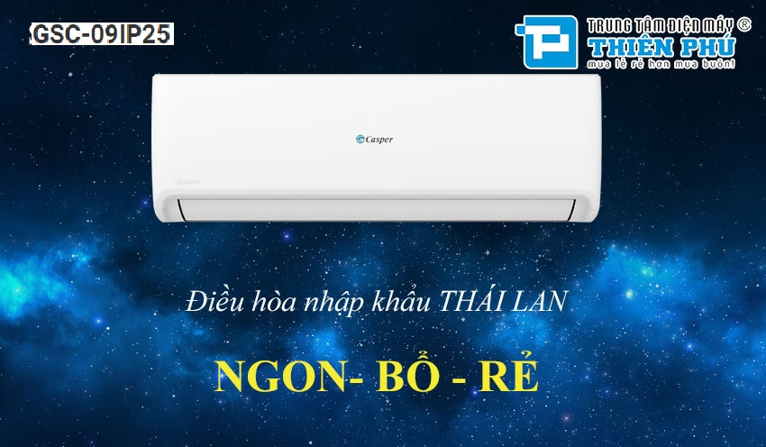 Nên lắp đặt điều hòa Casper GSC-09IP25 ở không gian nào? Chất lượng tốt không?