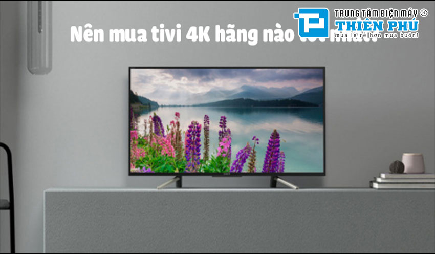 So sánh Tivi 4K và Tivi Full HD - Điểm khác biệt và nên chọn mua Tivi 4K hãng nào tốt?