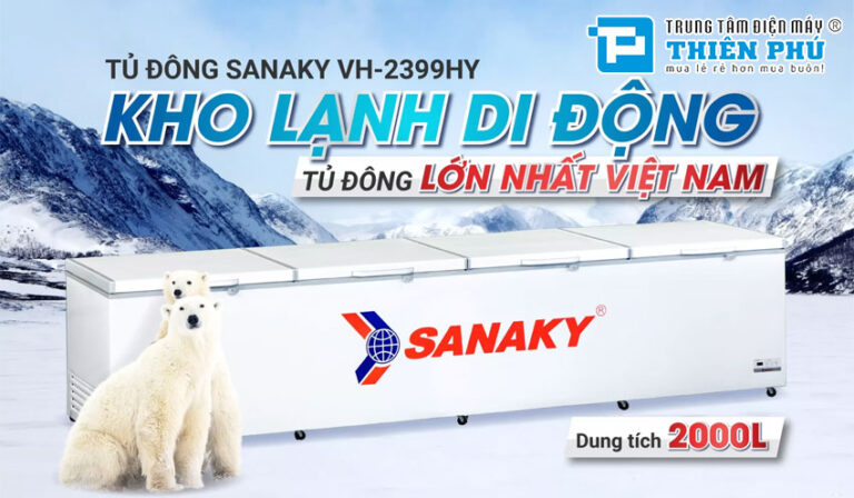 Tủ đông Sanaky 2000 lít VH-2399HY sự lựa chọn hoàn hảo cho siêu thị lớn