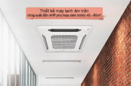 Top 3 điều hòa âm trần 36000btu 1 chiều đáng mua cuối năm 2023