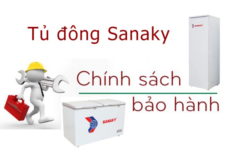 Tủ đông Sanaky bảo hành mấy năm, chính sách như thế nào? Chất lượng sản phẩm tốt không?