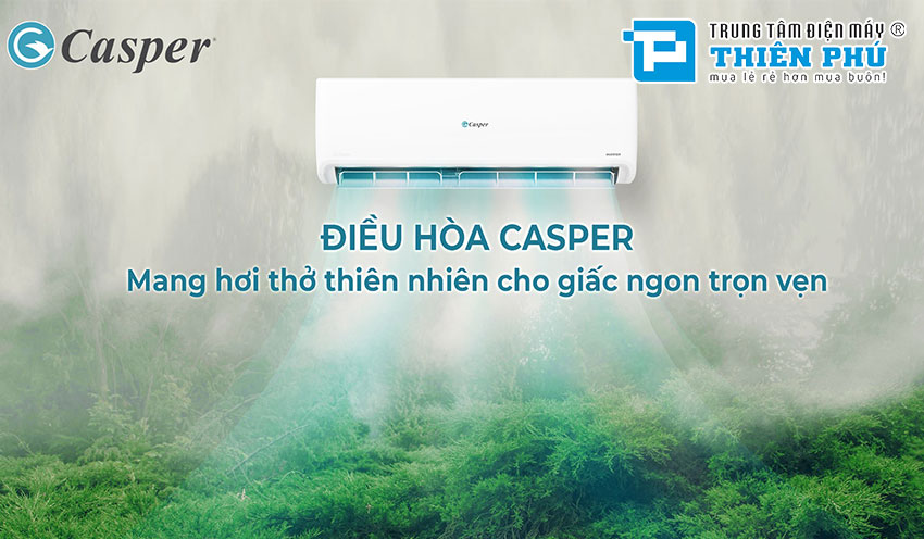 Top 3 chiếc điều hòa Casper giá rẻ cho mọi gia đình trong mùa hè sắp tới