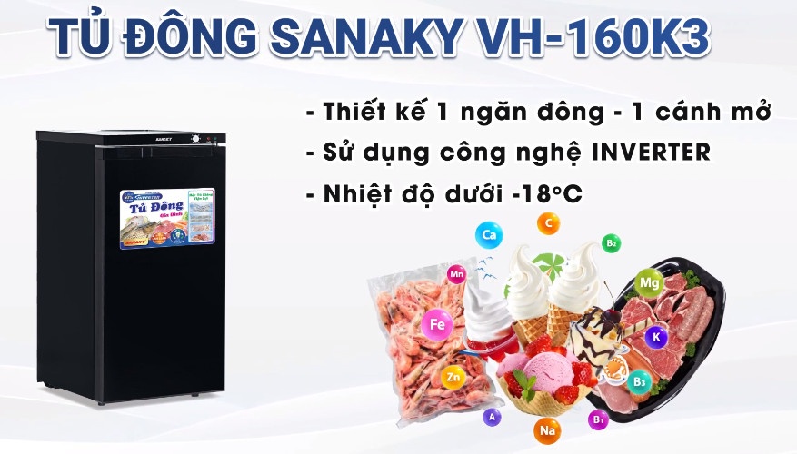 Tận hưởng sử tiện nghi hiện đại với tủ đông Sanaky Inverter 118 lít VH-160K3