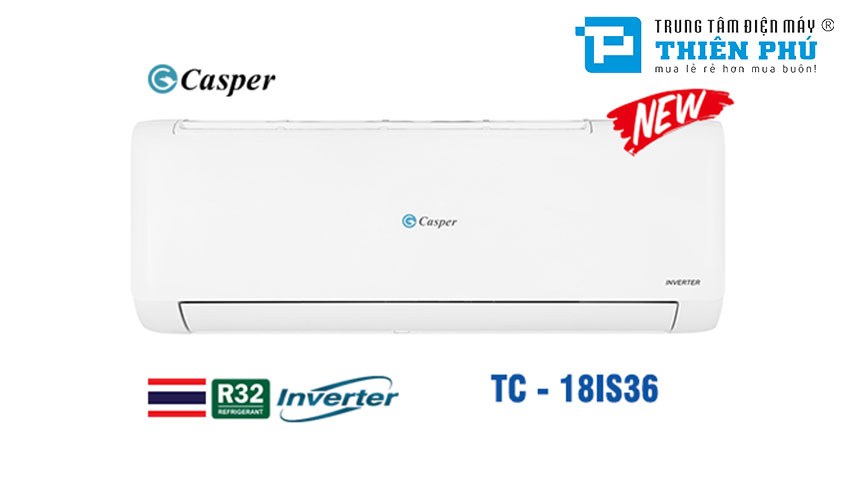 Điều hòa Casper 18000 1 chiều inverter TC-18IS36 giá bao nhiêu? Mua ở đâu?
