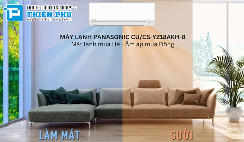 Những lý do nên mua điều hòa Panasonic 18000btu 2 chiều CU/CS-YZ18AKH-8