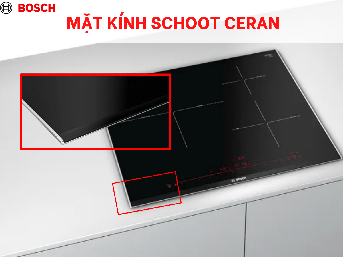 Khả năng chịu nhiệt của mặt kính Schott Ceran trên bếp từ Bosch PID675DC1E