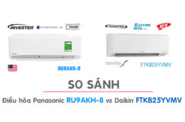 So sánh chi tiết điều hòa Daikin FTKB25YVMV và Panasonic CU/CS-RU9AKH-8