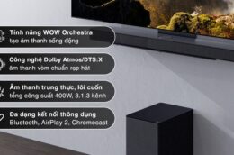 Đánh giá loa thanh LG SC9S: Âm thanh chân thực, trải nghiệm hấp dẫn cho người dùng