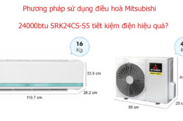Phương pháp sử dụng điều hoà Mitsubishi 24000btu SRK24CS-S5 tiết kiệm điện hiệu quả?