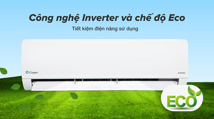 Nên mua điều hòa Casper TC-12IS36 có khả năng tiết kiệm điện ấn tượng