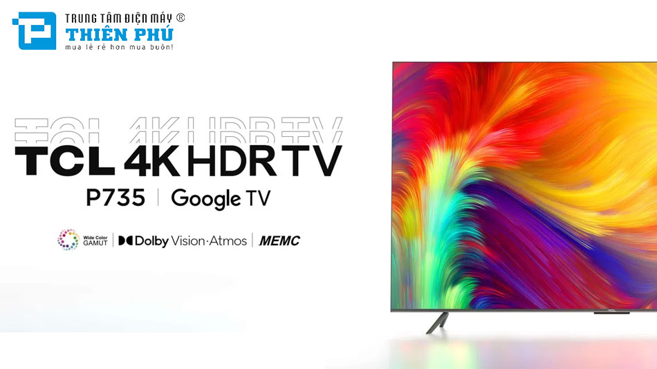 Google Tivi TCL 65 Inch 4K 65P735