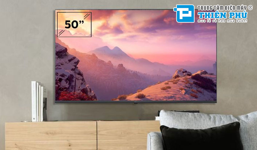 Kích thước tivi Sony 50 inch bằng bao nhiêu cm? Nên mua tivi 50 inch hãng nào tốt?