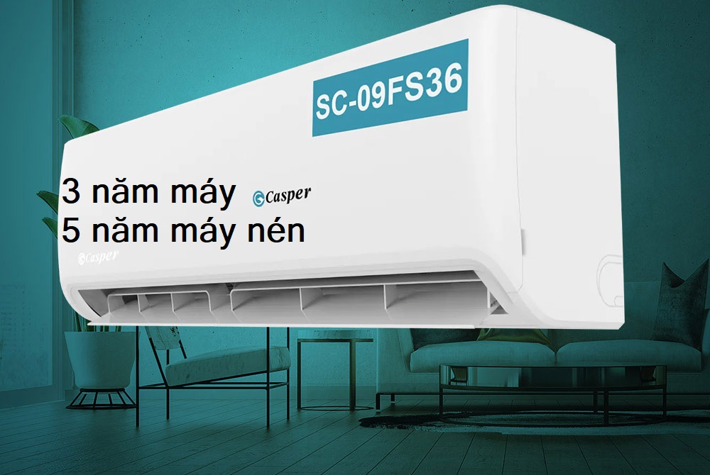 Điều hòa Casper 9000btu 1 chiều SC-09FS36, giá rẻ nhưng trải nghiệm sử dụng cực tuyệt vời